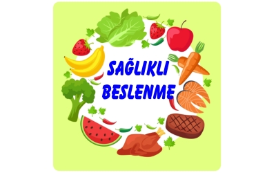 BESİNLER ve SAĞLIĞIMIZ