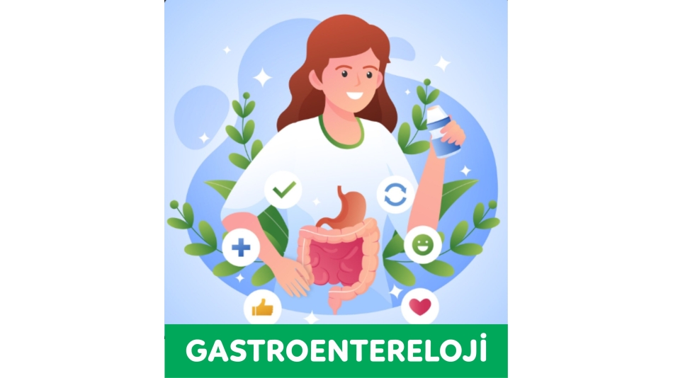 GASROENTEROLOJİ