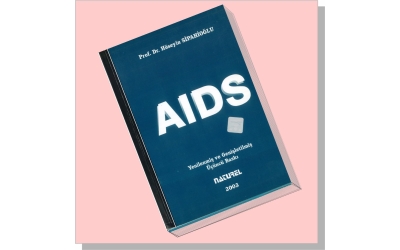 AIDS / Prof. Dr. Hüseyin SİPAHİOĞLU'
